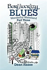 Bureaucrazy Blues (Paperback)