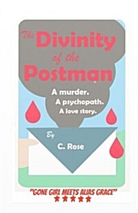 The Divinity of the Postman: A Red Pill Story (Paperback)