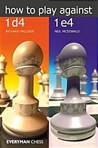 How to Play Against 1d4 & 1e4 (Paperback)