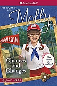 Chances and Changes: My Journey with Molly (Paperback)