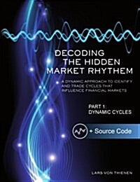 Decoding the Hidden Market Rhythm (Paperback, 3rd)
