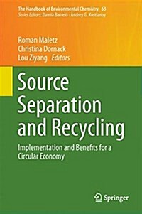 Source Separation and Recycling: Implementation and Benefits for a Circular Economy (Hardcover, 2018)