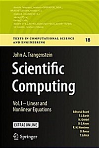 Scientific Computing: Vol. I - Linear and Nonlinear Equations (Hardcover, 2017)