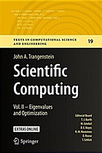 Scientific Computing: Vol. II - Eigenvalues and Optimization (Hardcover, 2017)