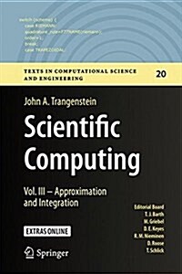 Scientific Computing: Vol. III - Approximation and Integration (Hardcover, 2017)