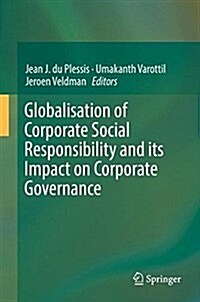 Globalisation of Corporate Social Responsibility and Its Impact on Corporate Governance (Hardcover)