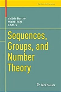 Sequences, Groups, and Number Theory (Hardcover)