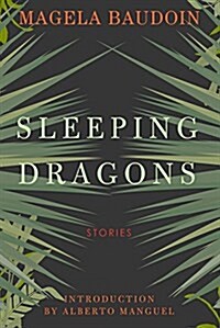 Sleeping Dragons: Stories (Paperback)