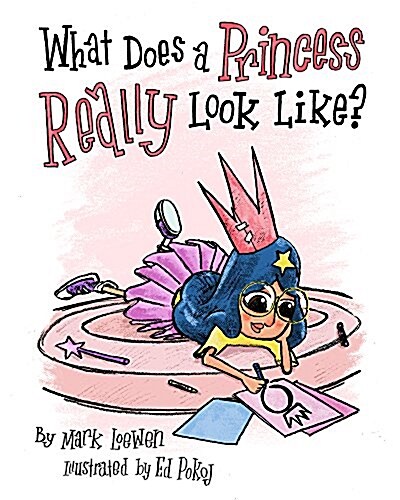 What Does a Princess Really Look Like? (Hardcover)