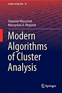 Modern Algorithms of Cluster Analysis (Hardcover)