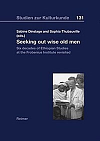 Seeking Out Wise Old Men (Paperback)