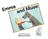 Emma and Muse (Hardcover)