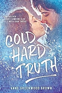 Cold Hard Truth (Hardcover)