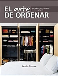 El Arte de Ordenar (Hardcover)