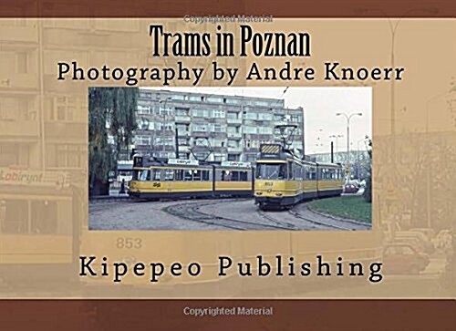 Trams in Poznan (Paperback)