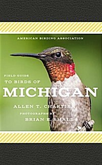 American Birding Association Field Guide to Birds of Michigan (Paperback)