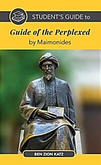Students Guide to the Guide of the Perplexed by Maimonides (Paperback)