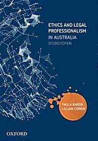Ethics and Legal Professionalism in Australia (Paperback, 2)