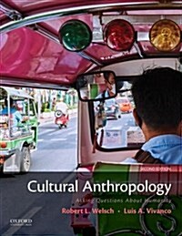 Cultural Anthropology: Asking Questions about Humanity (Paperback, 2)