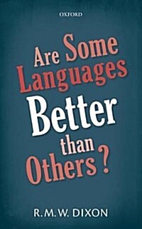 Are Some Languages Better Than Others? (Paperback)