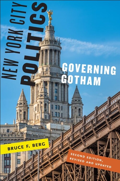 New York City Politics: Governing Gotham (Paperback, 2, Second Edition)