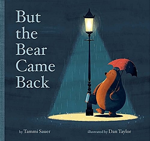 But the Bear Came Back (Hardcover)