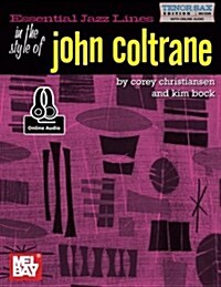 Essential Jazz Lines in the Style of John Coltrane (Paperback)