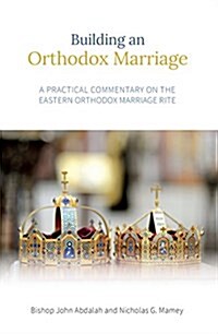 Building an Orthodox Marriage (Hardcover)