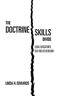 The Doctrine-skills Divide (Paperback)