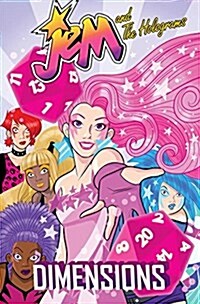 Jem and the Holograms: Dimensions (Paperback)