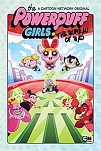 Powerpuff Girls: The Bureau of Bad (Hardcover)