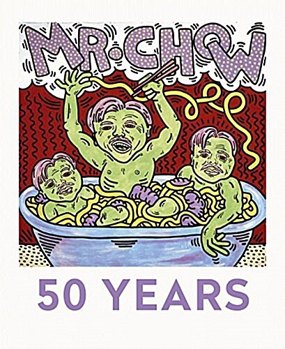 MR Chow: 50 Years (Hardcover)