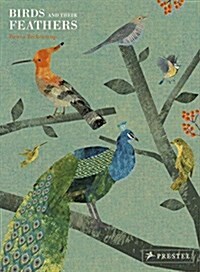 Birds and Their Feathers (Hardcover)