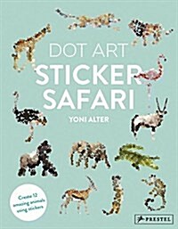 Sticker Safari: Dot Art (Paperback)