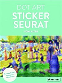 Sticker Seurat: Dot Art (Paperback)