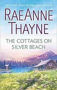 The Cottages on Silver Beach: A Clean & Wholesome Romance (Mass Market Paperback, Original)
