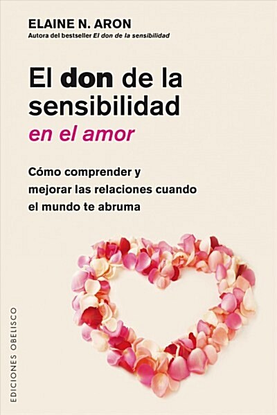 Don de la Sensibilidad En El Amor, El (Paperback)