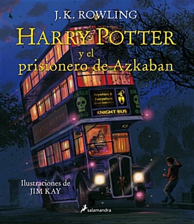 Harry Potter Y El Prisionero de Azkaban. Edici? Ilustrada / Harry Potter and the Prisoner of Azkaban: The Illustrated Edition = Harry Potter and the (Hardcover)