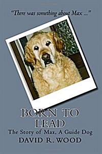 Born to Lead (Paperback)