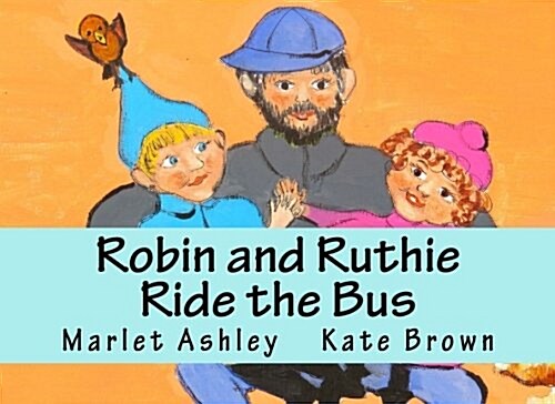 Robin and Ruthie (Paperback)