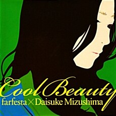 [수입] Farfesta & Daisuke Mizushima - Cool Beauty