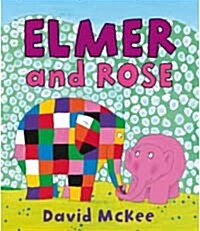 [중고] Elmer and Rose (Paperback)