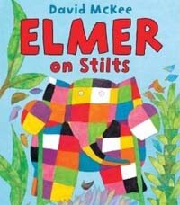 Elmer on Stilts (Paperback)