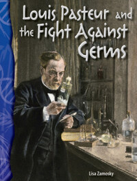 TCM Science Readers 5-1: Life Science: Louis Pateur and the Fight Against Germs (Book + CD)