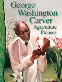 TCM Science Readers 5-2: Life Science: George Washington carver: Agriculture Pioneer (Book + CD)