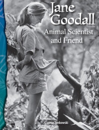 TCM Science Readers 5-9: Life Science: Jane Goodall: Animal Scientist and Friend (Book + CD)