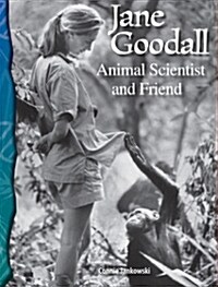 TCM Science Readers 5-9: Life Science: Jane Goodall: Animal Scientist and Friend (Book + CD)