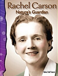 TCM Science Readers 5-15: Earth and Space: Rachel Carson: Natures Guardian (Book + CD)