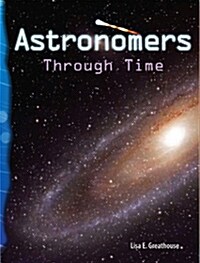 TCM Science Readers 5-16: Earth and Space: Astronomers Through Time (Book + CD)
