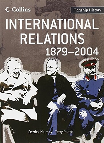 International Relations 1879-2004 (Paperback)